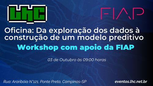 Oficina:  Da exploração dos dados à construção de um modelo preditivo