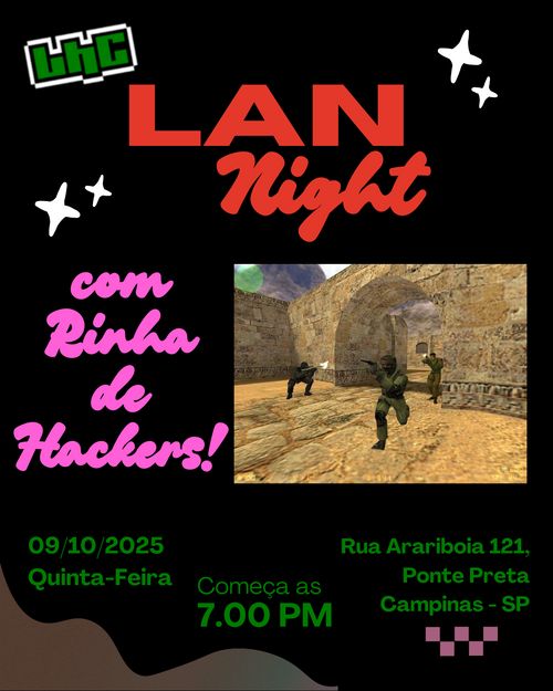 LAN NIGHT - Rinha de Hackers - CS 1.6