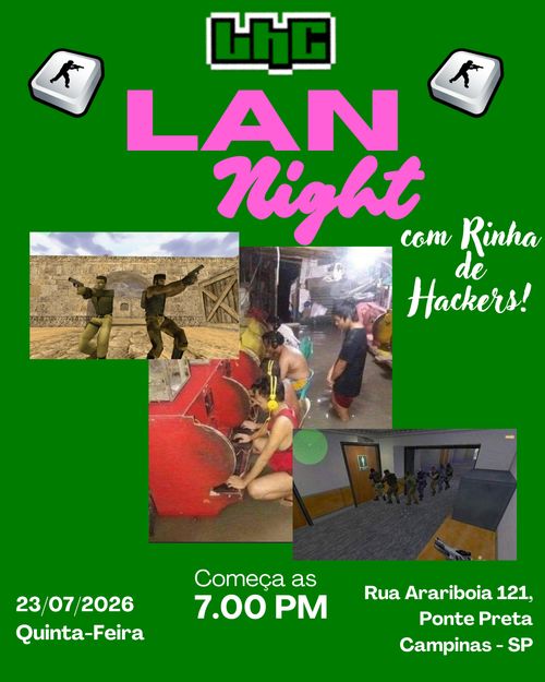 LAN NIGHT - Rinha de Hackers - CS 1.6