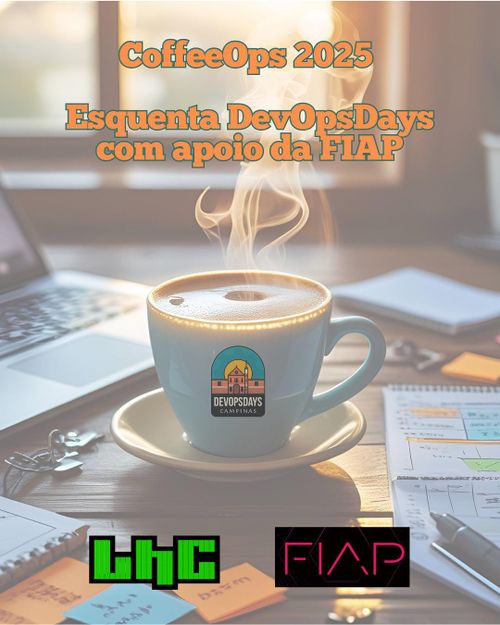 CoffeeOps 2025: Agosto - Esquenta DevOpsDays com apoio da FIAP