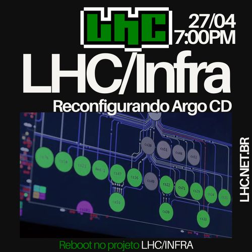 Reboot no projeto LHC/Infra