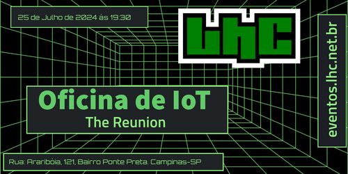 Oficina de IoT : The Reunion