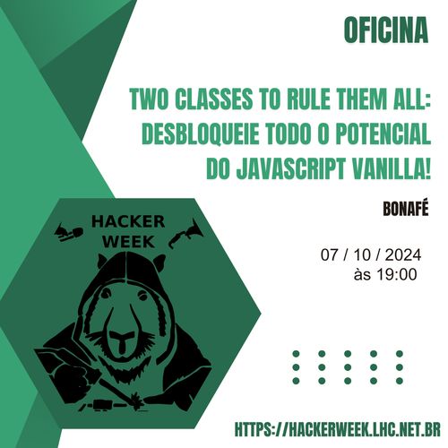 Oficina: Two classes to rule them all: desbloqueie todo o potencial do JavaScript Vanilla!