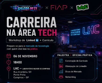 Carreira na Área Tech + Workshop de LinkedIn e Currículo 